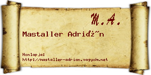 Mastaller Adrián névjegykártya